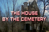 House by the Cemetery, The (live action)